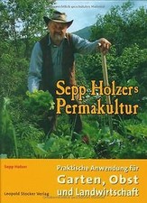 Sepp Holzers Permakultur: Praktische Anwendung für Garte... | Buch | Zustand gut
