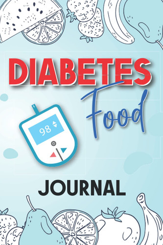 Diabetes food journal daily - journal:, a