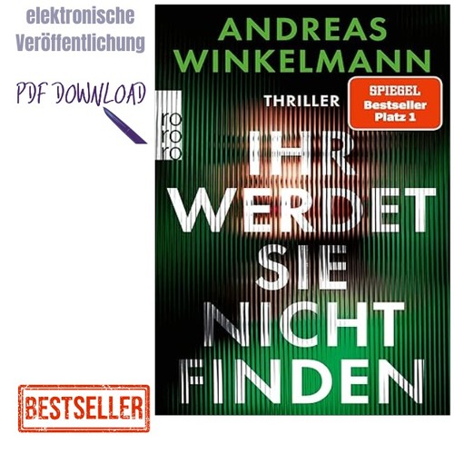 Ihr werdet sie nicht - , finden
