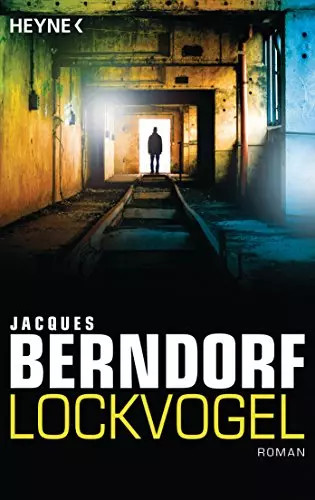 Lockvogel roman jacques - lockvogel:,