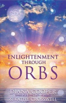 Enlightenment through orbs von - through,