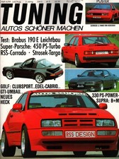 Zeitschrift TUNING #4 1989 Brabus 190 E RSS Corrado Strosek Golf Scirocco Supra