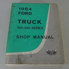Workshop Manual / Service Manual Ford F-Serie Pickup F 100 250 350 from 1964