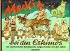 Mecki bei den eskimos von - eskimos,