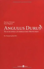 Angulus Durus -  Traum eines