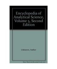 Encyclopedia of Analytical Science, Volume 5, Townshend, Alan