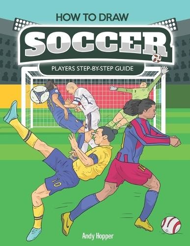 Andy hopper how draw soccer - hopper,