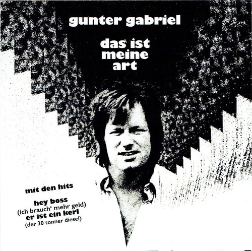 Gunter gabriel das ist - -,