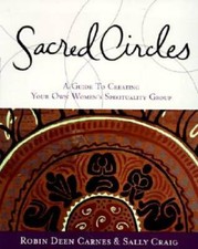 Sacred Circles: A Guide To
