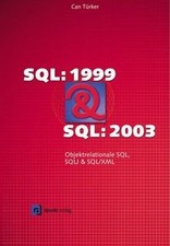 SQL 1999 und SQL 2003: Objektrelationales SQL, SQLJ... | Buch | Zustand sehr gut