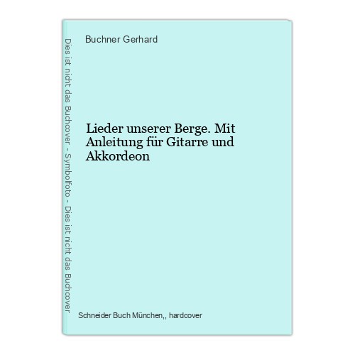 Lieder unserer berge mit - lieder,