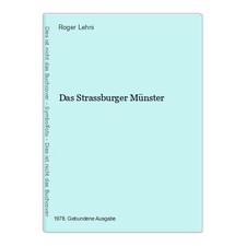 Das Strassburger Münster Roger Lehni: