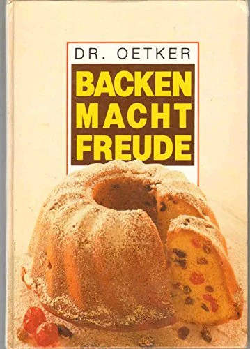 Backen macht freude - backen,