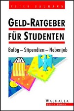 Studenten brauchen Geld. BAföG - Stipendien - Nebenjob