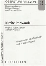 Oberstufe Religion / Kirche im Wandel