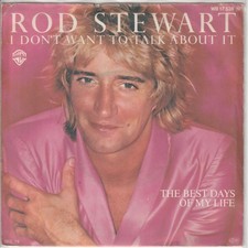 Rod Stewart – I don´t want to talk about it – The best… - dt. 7“ mit Info-Sheet