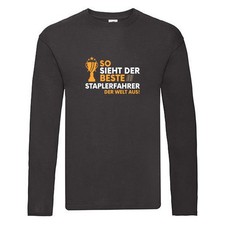 Der Beste: Staplerfahrer | Gabelstapler Fahrer | Spruch Long Sleeve Schwarz