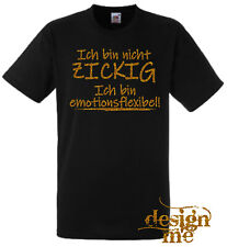 T-Shirt mit Spruch Ich bin nicht zickig lustig witzig Sprüche fun Gold Motiv