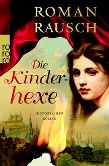 Die kinderhexe von rausch - kinderhexe,