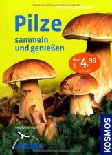 Pilze sammeln und genießen von Gminder, Andreas | Buch | Zustand gut