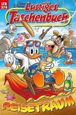 Lustiges Taschenbuch Nr. 574: Reisetraum