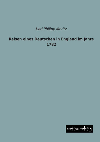 Karl philipp moritz reisen - |,