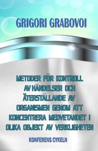 Grigori grabovo metoder för - grigori,