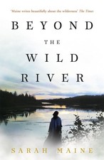 Beyond the wild - the, river