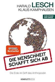 Die menschheit schafft - schafft, ab