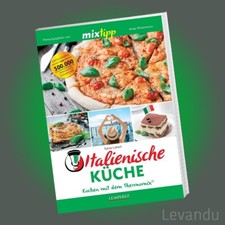 mixtipp: ITALIENISCHE KÜCHE | Kochen mit dem Thermomix® - Rezepte - Kochbuch