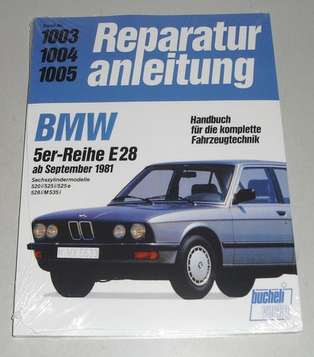 Reparaturanleitung bmw 5er e28 - bmw,