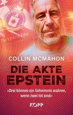 Collin McMahon: Die Akte Epstein - Enthüllungen (Buch) NEU!