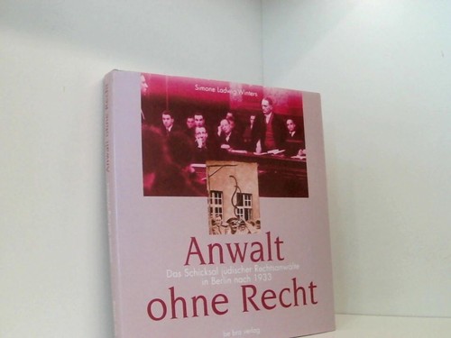 Anwalt ohne recht - anwalt, recht: