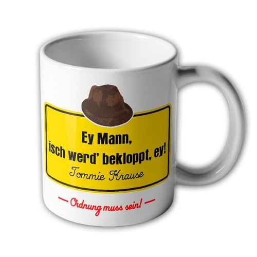 Tasse mann isch - tasse, ey