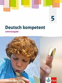 Deutsch kompetent ausgabe - kompetent, 5.