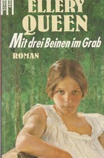 Ellery Queen: Mit drei Beinen im Grab