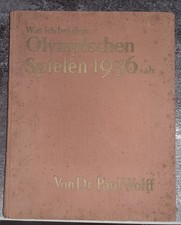 Was ich bei den Olympischen Spielen 1936 sah Dr. Paul Wolff Fotografie Olympiade