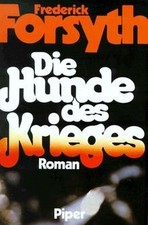 Die Hunde des Krieges: Roman