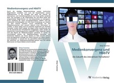 Medienkonvergenz und HbbTV