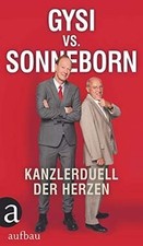 Gysi vs. Sonneborn: Kanzlerduell der Herzen von Gysi, Gr... | Buch | Zustand gut