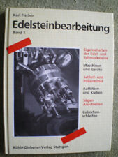 Edelsteinbearbeitung 1 - Edelsteine Poliermittel Geräte Kleben Schleifen