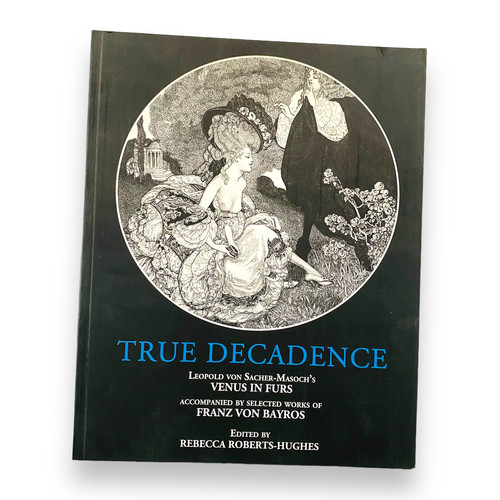 True decadence leopold - decadence:,