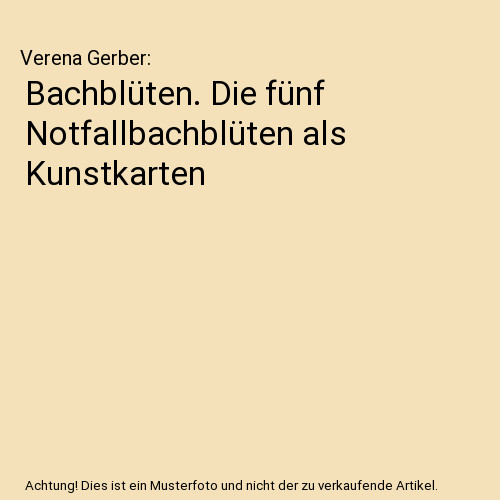 Bachblüten die fünf - die,