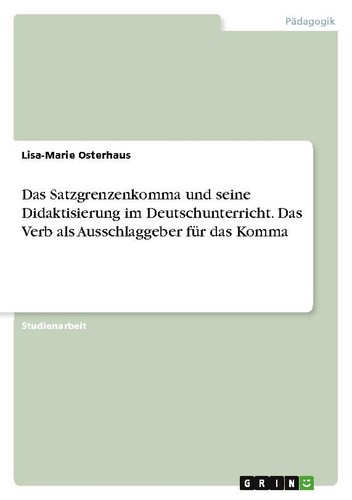 Das satzgrenzenkomma und - das,