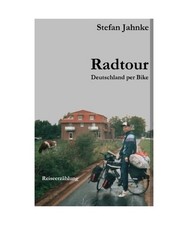 Radtour: Deutschland per Bike