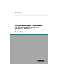 Die Transaktionsanalyse. Zu