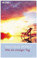 Wie ein einziger Tag - Nicholas Sparks