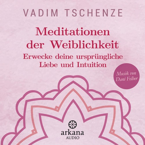 Meditationen der weiblichkeit - der,