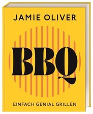 Jamie Oliver - BBQ Einfach