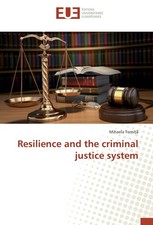 Resilience and the criminal